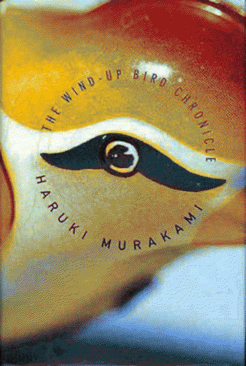 Wind-Up Bird Chronicle by Haruki Murakami